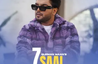 7 Saal Lyrics Gurman Maan and Jasmeen Akhtar