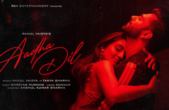 Aadha Dil Lyrics - Rahul Vaidya