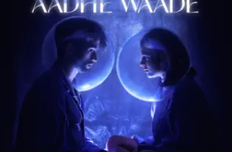 Aadhe Waade Lyrics Shreya Jain