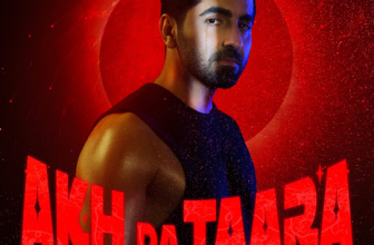 Akh Da Taara Lyrics Ayushmann Khurrana