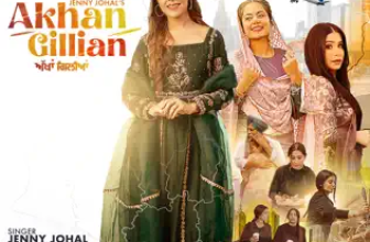 Akhan Gillian Lyrics in Punjabi - Jenny Johal