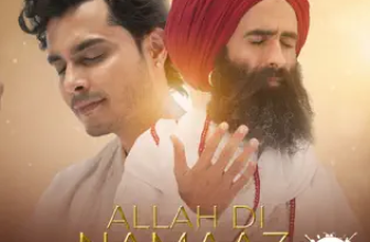 Allah Di Namaz Lyrics Kanwar Grewal and Gurnazar