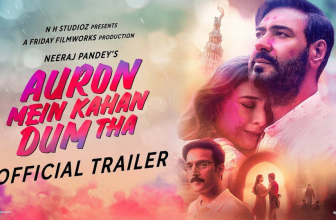 Auron Mein Kahan Dum Tha Official Trailer Out Now