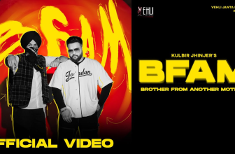 BFAM ( Brother From Another Mother ) by Kulbir Jhinjer and Tarsem Jassar Official Music Video