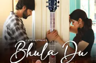 Bhula Du Lyrics Stebin Ben and Payal Dev