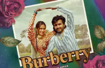 Burberry Lyrics Sajjan Adeeb (From 'Oye Bhole Oye')