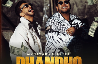 Dhandho Lyrics Munawar Faruqui and Spectra