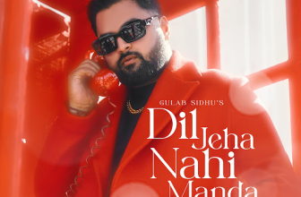 Dil Jeha Nahi Manda Lyrics Gulab Sidhu