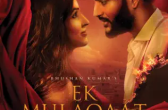 Ek Mulaqaat Lyrics Vishal Mishra & Shreya Ghoshal