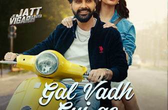 Gal Vadh Gyi Ae Lyrics and Music Video - Bilal Saeed