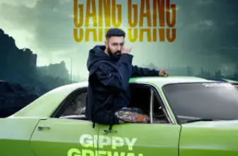 Gang Gang Lyrics Gippy Grewal