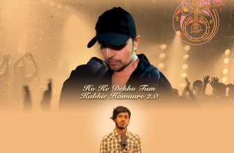 Ho Ke Dekho Tum Kabhi Hamare 2.0 by Amarjeet Jaikar and Himesh Reshammiya - Song Lyrics