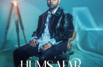 Humsafar by Miel - Song Lyrics