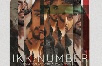 Ikk Number Lyrics Kulshan Sandhu and Pav Dharia