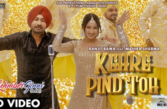 Kehre Pind Toh by Ranjit Bawa - Song Lyrics