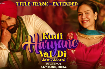 Kudi Haryane Val Di (Extended Version) Title Track by Ammy Virk and Komal Chaudhary