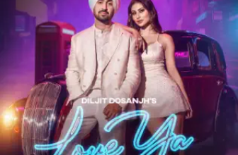 Love Ya Lyrics Diljit Dosanjh ft. Mouni Roy