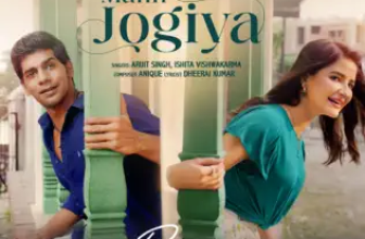 Mann Jogiya Arijit Singh Lyrics (From "Pyaar Hai Toh Hai")