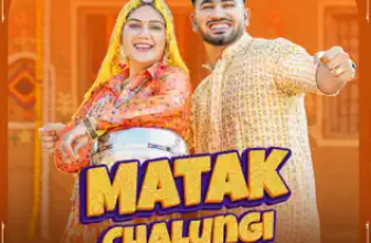 Matak Chalungi Lyrics Raj Mawar and Manisha Sharma