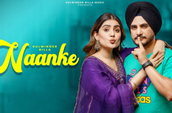 Naanke by Kulwinder Billa Official Video is out now