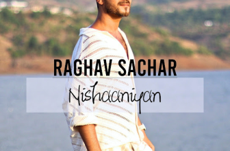 Nishaaniyan Lyrics - Raghav Sachar