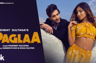 Paglaa Lyrics - Hashmat Sultana