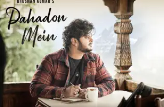 Pahadon Mein Lyrics Vishal Mishra