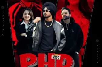 PHD Lyrics Deep Sra and Dilpreet Dhillon