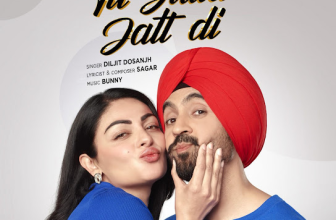 Tu Juliet Jatt Di Lyrics and Video - Diljit Dosanjh