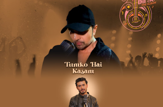 Tumko Hai Kasam Lyrics - Chirag Kotwal and Himesh Reshammiya