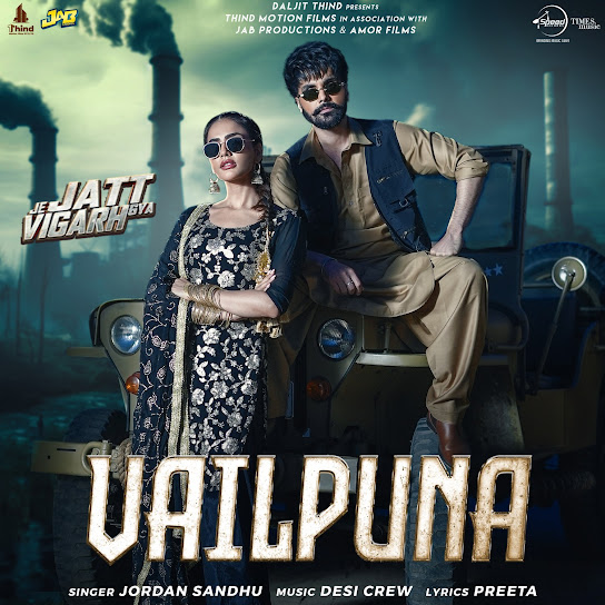 Vailpuna Jordan Sandhu Song Lyrics