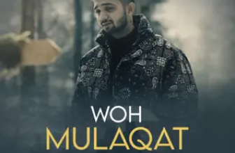 Woh Mulaqat Lyrics Madhur Sharma